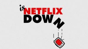 Is Netflix Down Right Now? - Check Server Status and Fix Issues